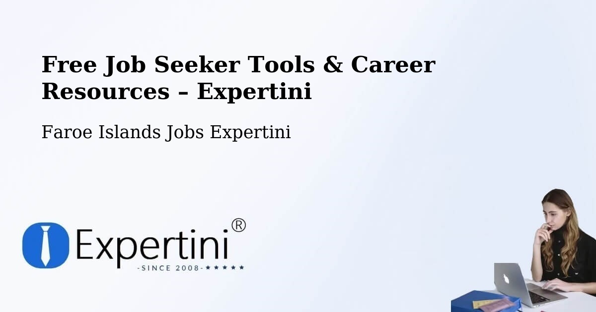 Free Job Seeker Tools & Career Resources – Biskupsstøð - Biskupsstøð, Faroe Islands Jobs Expertini