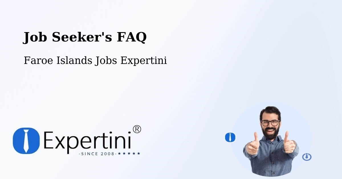 Job Seeker FAQ – Biskupsstøð - Faroe Islands Jobs Expertini