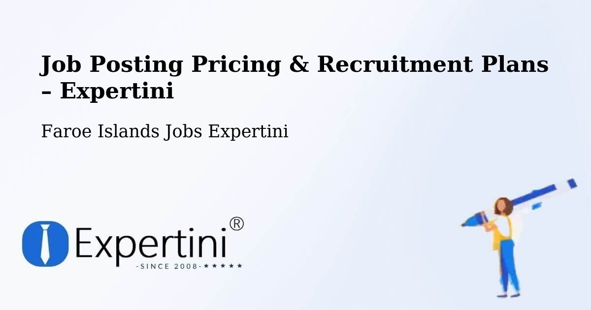Job Posting Pricing & Recruitment Plans – Biskupsstøð - Biskupsstøð, Faroe Islands Jobs Expertini