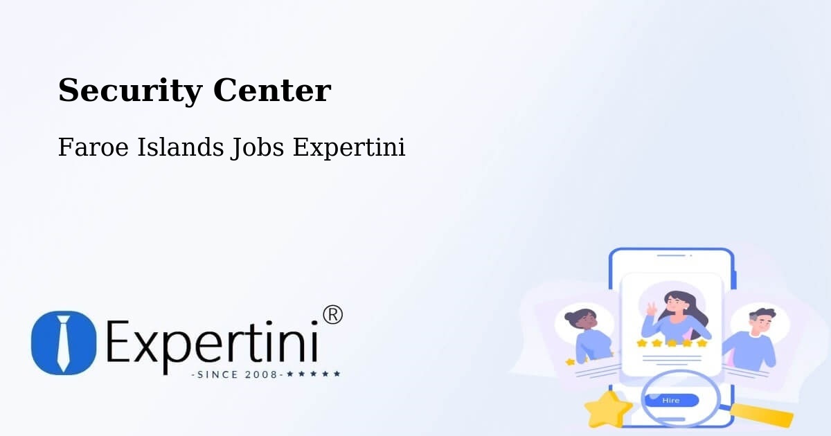 Security & Compliance – Biskupsstøð - Faroe Islands Jobs Expertini